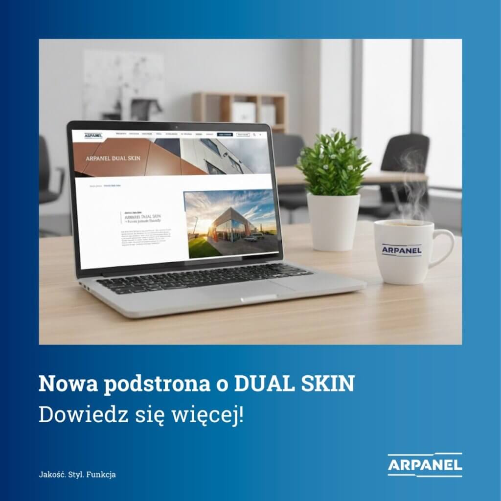 ARPANEL DUAL SKIN – Nowa Jakość Fasady!